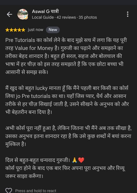 Google review by Aswal G for Pre Tutorials - 5 stars